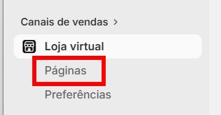 Menu Loja Virtual da Shopify com a opção Páginas selecionada